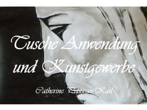 Tusche und Kunstgewerbe