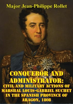 Conqueror And Administrator: Civil And Military 