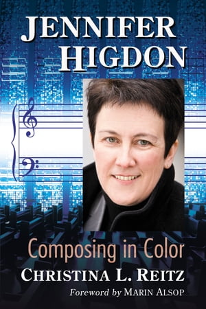 Jennifer Higdon Composing in Color【電子書