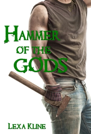 Hammer of The GodsŻҽҡ[ Lexa Kline ]