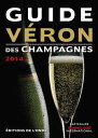 Guide VERON des Champagnes 2014