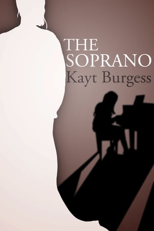 ŷKoboŻҽҥȥ㤨The SopranoŻҽҡ[ Kayt Burgess ]פβǤʤ235ߤˤʤޤ