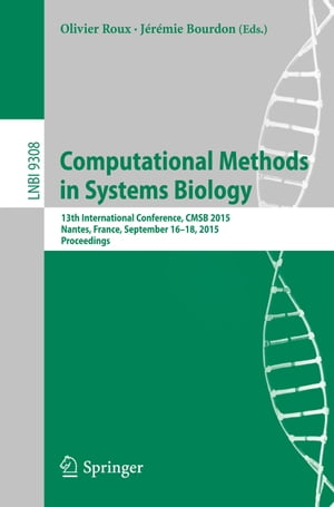 ŷKoboŻҽҥȥ㤨Computational Methods in Systems Biology 13th International Conference, CMSB 2015, Nantes, France, September 16-18, 2015, ProceedingsŻҽҡۡפβǤʤ6,076ߤˤʤޤ