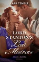 Lord Stanton's Last Mistress (Wild Lords and Innocent Ladies, Book 3) (Mills & B...