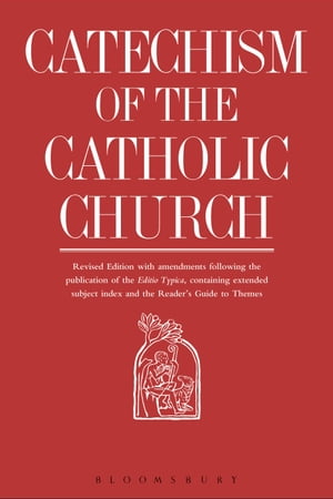 Catechism Of The Catholic Church Revised PBŻҽҡ[ The Vatican ]