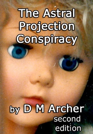 The Astral Projection Conspiracy
