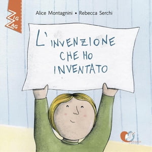 L'invenzione che ho inventato