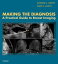 Making the Diagnosis: A Practical Guide to Breast Imaging E-Book