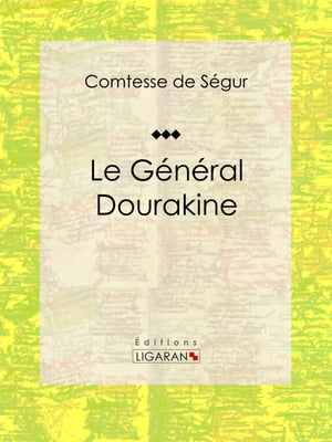 Le Général Dourakine