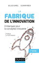 La fabrique de l'innovation- 2e ?d. Embarquez pour la conception innovante