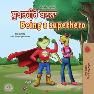 ???????? ???? Being a Superhero Punjabi English Bilingual Collection【電子書籍】[ Liz Shmuilov ]