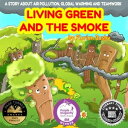 ＜p＞＜em＞＜strong＞"Wonderful illustrations and an inspiring message."＜/strong＞＜/em＞ Tonya B, Netgalley Reviews＜/p＞ ＜p＞＜strong＞The award-winning book "Living Green and the Smoke" (2023 Purple Dragonfly Award & 2023 Literary Titan Award)＜/strong＞ is the perfect story for your little one!＜/p＞ ＜p＞At the beginning of time, the planet Earth was so new, pure, and clean. This allowed all the plants to walk around like people! But, one day, the forest was dark, hot, full of smoke and black dust. ＜strong＞Where was that pollution coming from?＜/strong＞＜/p＞ ＜p＞Explore the magical world of 'Living Green and the Smoke,' an award-winning children's book about teamwork and environmental lessons. The young readers discover the power of friendship, cooperation, and making a positive impact in their own community.＜/p＞ ＜p＞＜em＞＜strong＞"Living Green and the Smoke is an educational children's book that conveys an important lesson about air pollution, global warming, and how working as a team is critical to solving a problem that affects us all. I highly recommend this informative picture book to educators and parents who want to introduce their young children to the idea of climate change and teamwork."＜/strong＞＜/em＞ - Literary Titan Review＜/p＞ ＜p＞＜strong＞Your children or grandchildren will love this book. It makes a perfect gift!＜/strong＞＜/p＞画面が切り替わりますので、しばらくお待ち下さい。 ※ご購入は、楽天kobo商品ページからお願いします。※切り替わらない場合は、こちら をクリックして下さい。 ※このページからは注文できません。