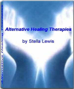 Alternative Healing Therapies