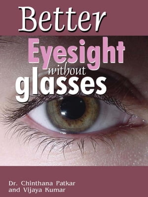 Better Eyesight without Glasses