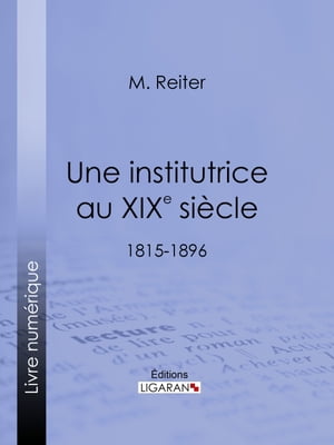 Une institutrice au XIXe siècle