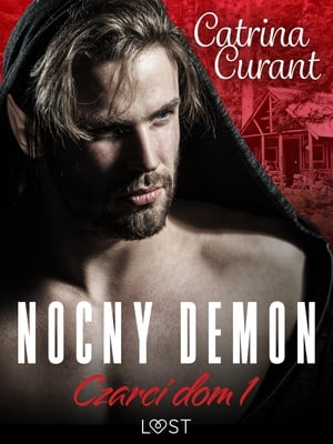 Czarci dom 1: Nocny demon ? seria erotycznaŻҽҡ[ Catrina Curant ]