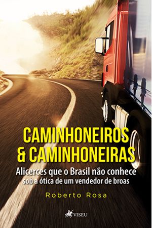 Caminhoneiros e Caminhoneiras