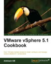 VMware vSphere 5.1 Cookbook【電子書籍】 Abhilash GB