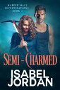 ŷKoboŻҽҥȥ㤨Semi-Charmed (psychic paranormal detective romanceŻҽҡ[ Isabel Jordan ]פβǤʤ532ߤˤʤޤ