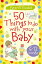 50 things to do with your baby 6-12 monthsŻҽҡ[ Caroline Young ]