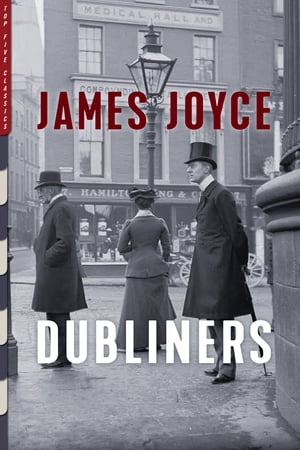 Dubliners (Illustrated) With Photographs of Peri