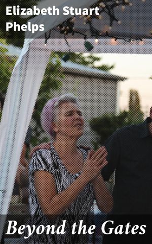 ŷKoboŻҽҥȥ㤨Beyond the Gates Exploring Society and Relationships in the Victorian EraŻҽҡ[ Elizabeth Stuart Phelps ]פβǤʤ150ߤˤʤޤ