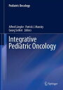 Integrative Pediatric Oncology【電子書籍】