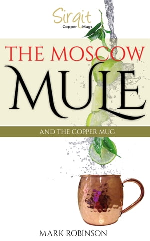 The Moscow Mule And The Copper