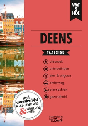 Deens【電子書籍】[ Wat & Hoe taalgids ]