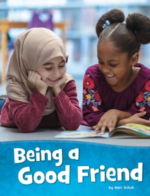 Being a Good FriendŻҽҡ[ Mari Schuh ]