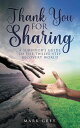 THANK YOU FOR SHARING A Survivor's Guide to the Twelve-Step Recovery World【電子書籍】...