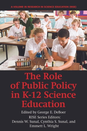 The Role of Public Policy in K-12 Science EducationŻҽҡ