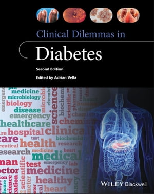 Clinical Dilemmas in Diabetes【電子書籍】[ Adrian Vella ]