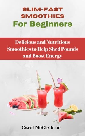 Slim fast smoothies recipe for beginners