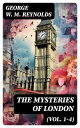 ŷKoboŻҽҥȥ㤨The Mysteries of London (Vol. 1-4 Complete EditionŻҽҡ[ George W. M. Reynolds ]פβǤʤ300ߤˤʤޤ