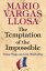 The Temptation of the Impossible: Victor Hugo and "Les Miserables"