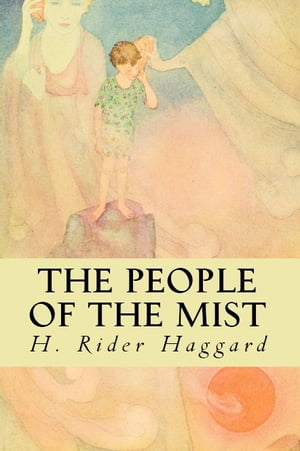 The People Of The Mist