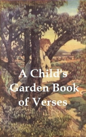 A Child's Garden of Verses, Illustrated【電子