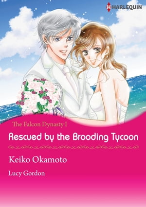 Rescued by the Brooding Tycoon (Harlequin Comics)
