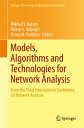 Models, Algorithms and Technologies for Network Analysis From the Third Internat...