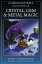 Cunningham's Encyclopedia of Crystal Gem & Metal Magic