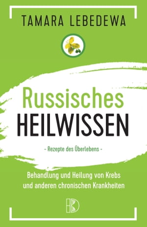 Russisches Heilwissen