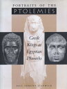 ŷKoboŻҽҥȥ㤨Portraits of the Ptolemies Greek Kings as Egyptian PharaohsŻҽҡ[ Paul Edmund Stanwick ]פβǤʤ6,808ߤˤʤޤ