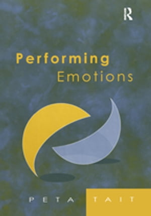 Performing Emotions Gender, Bodies, Spaces, in Chekhov's Drama and Stanislavski's Theatre