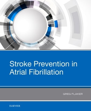 Stroke Prevention in Atrial Fibrillation