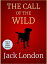 The Call of the Wild Now A Major Motion PictureŻҽҡ[ Jack London ]