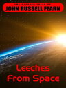 Leeches from Space【電子書籍】[ John Russe
