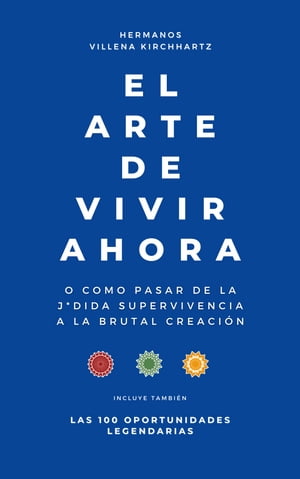 ŷKoboŻҽҥȥ㤨El arte de vivir ahora o como pasar de la j*dida supervivencia a la brutal creaci?nŻҽҡ[ Sergio Villena Kirchhartz ]פβǤʤ171ߤˤʤޤ