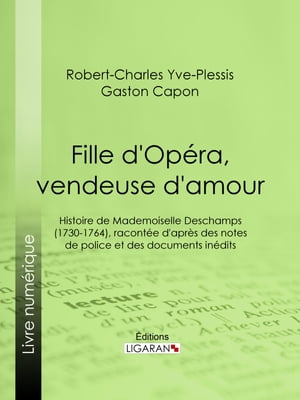 Fille d'Opéra, vendeuse d'amour