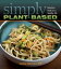 Simply Plant Based: Fabulous Food for a Healthy Life【電子書籍】[ Vanita Rahman, MD ]